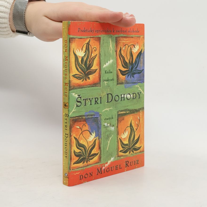 Don Miguel Ruiz Štyri dohody
