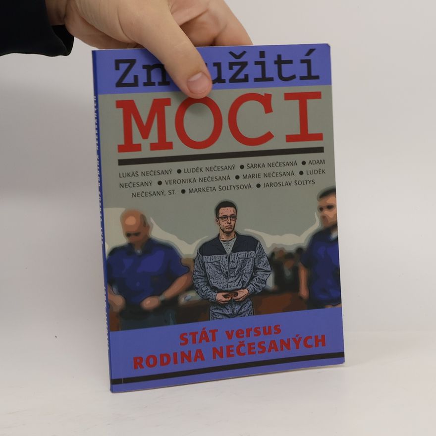 Lukáš Nečesaný Zneužití moci