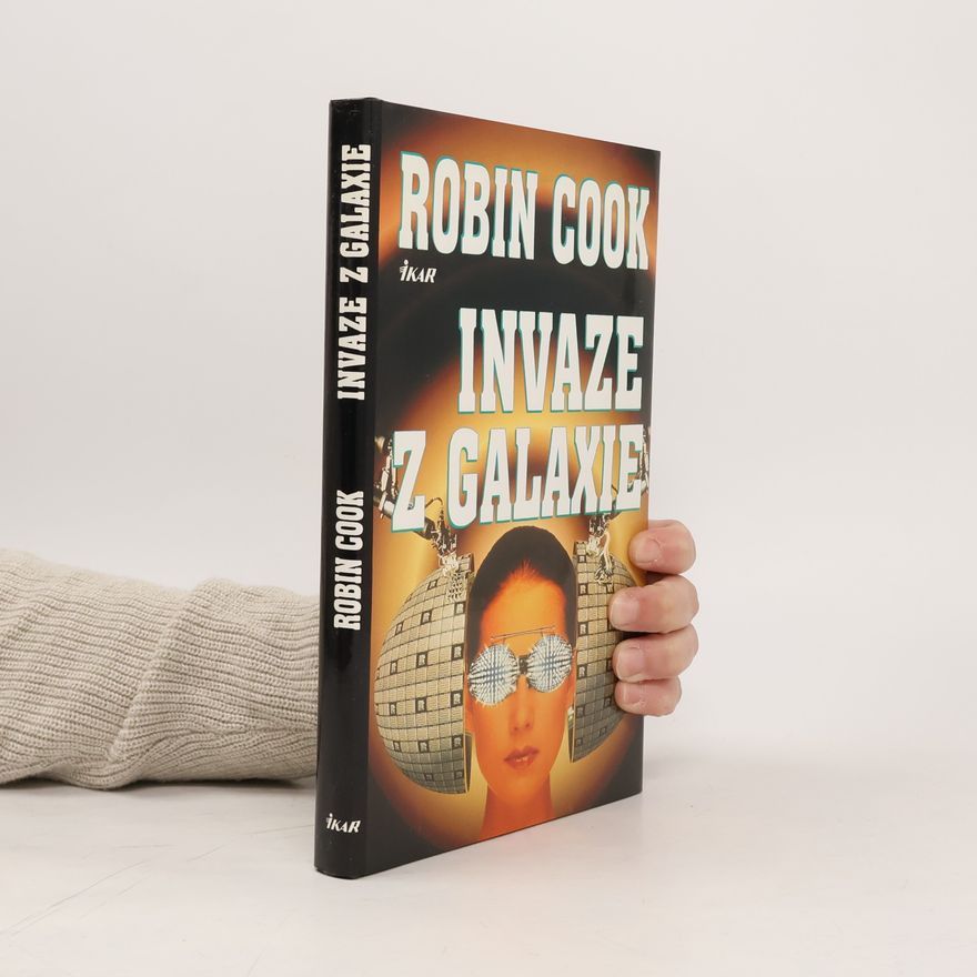 Robin Cook Invaze z galaxie