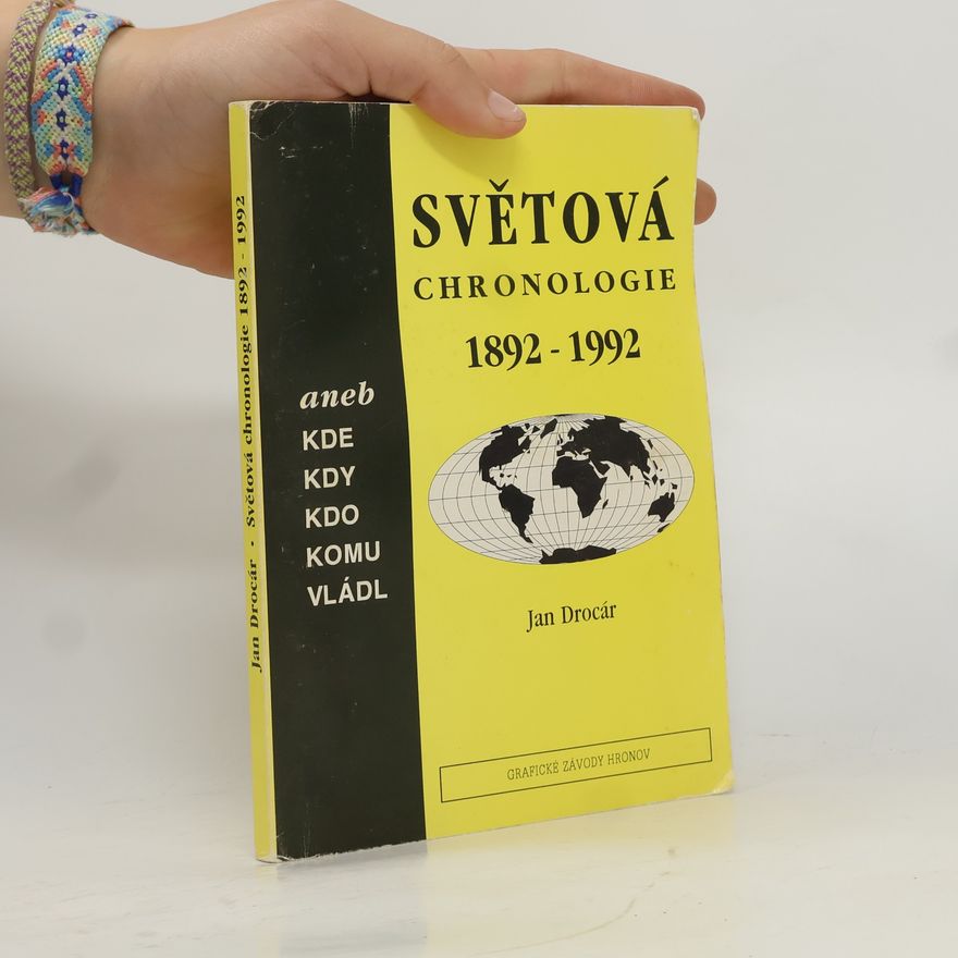 Jan Drocár Světová chronologie 1892-1992