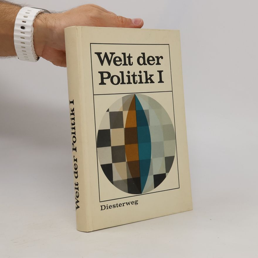 Kolektiv autorů Welt der Politik