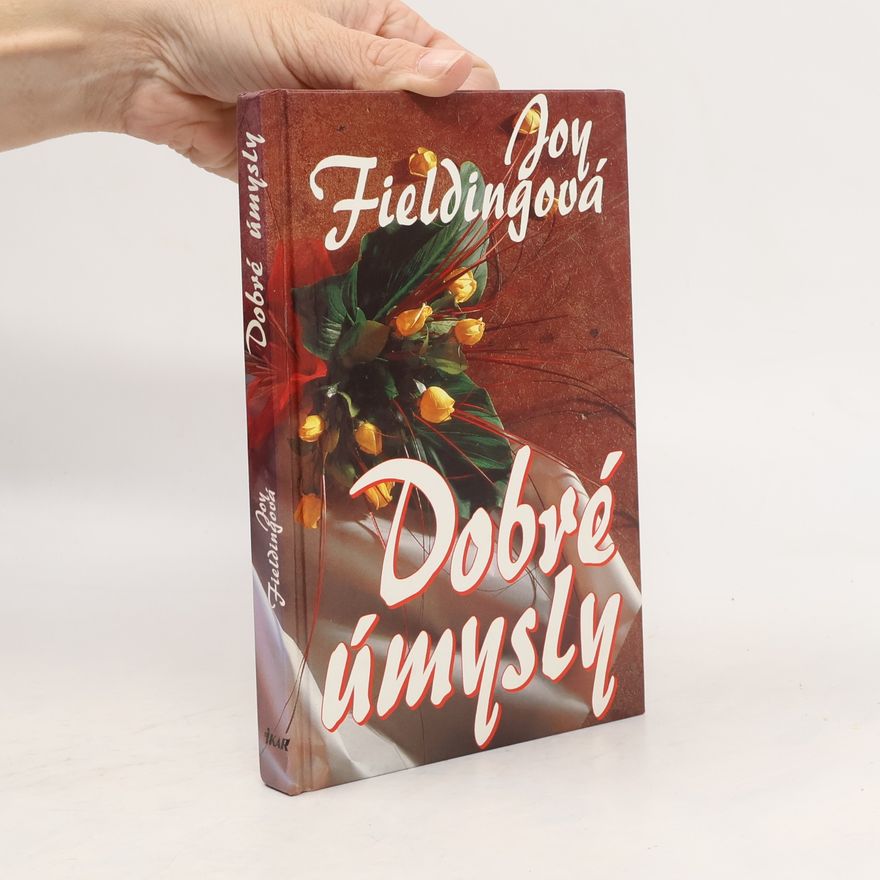 Joy Fielding Dobré úmysly