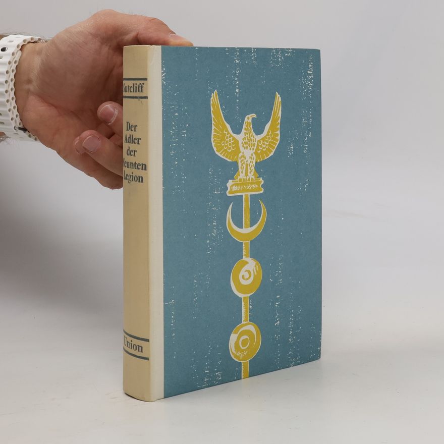 Rosemary Sutcliff Der Adler der Neunten Legion