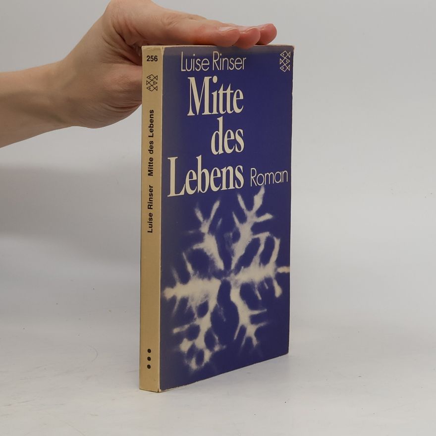 Luise Rinser Mitte des Lebens