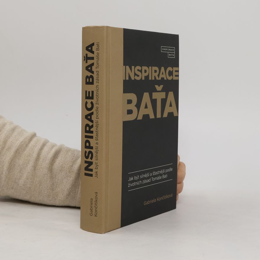 Gabriela Culík Končitíková Inspirace Baťa