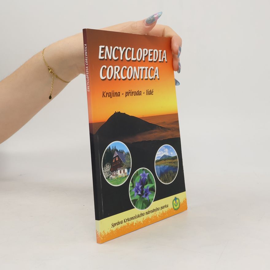 Jan Štursa Encyclopedia Corcontica : krajina - příroda - lidé