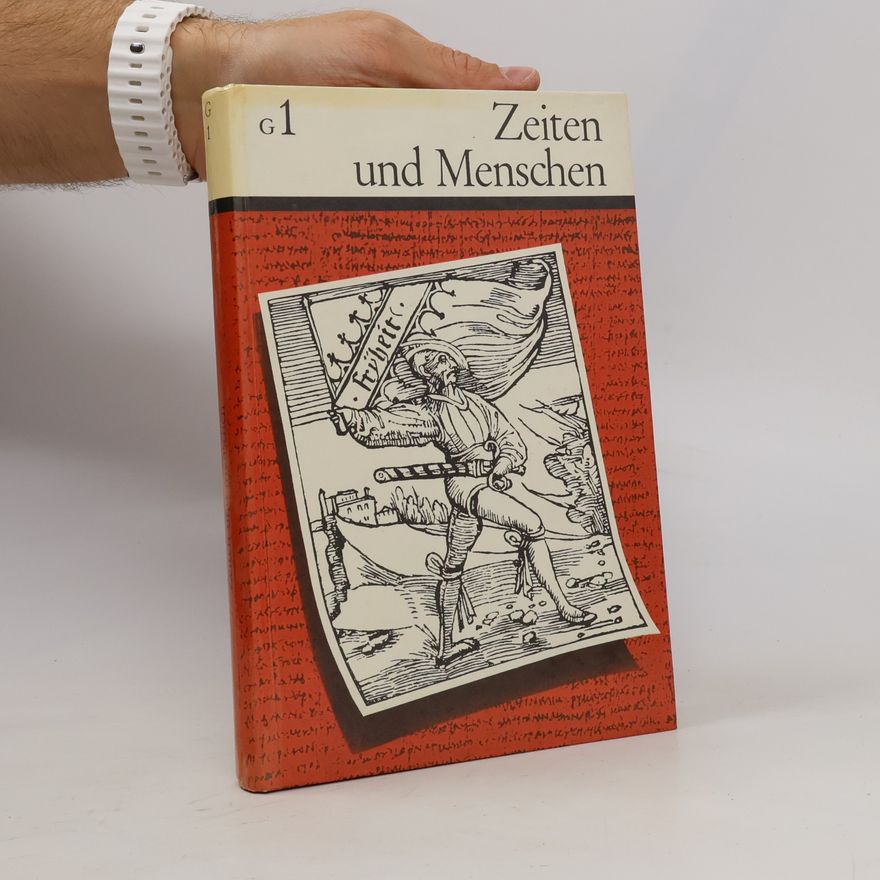 Robert Hermann Tenbrock Zeiten und Menschen : Geschichtliches Unterrichtswerk