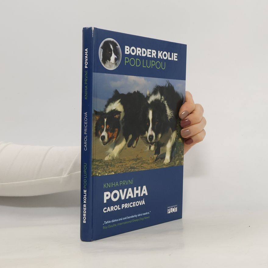 Carol Price Border kolie pod lupou. Kniha první, Povaha