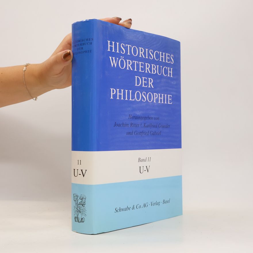 Karlfried Gründer Historisches Wörterbuch der Philosophie Band 11
