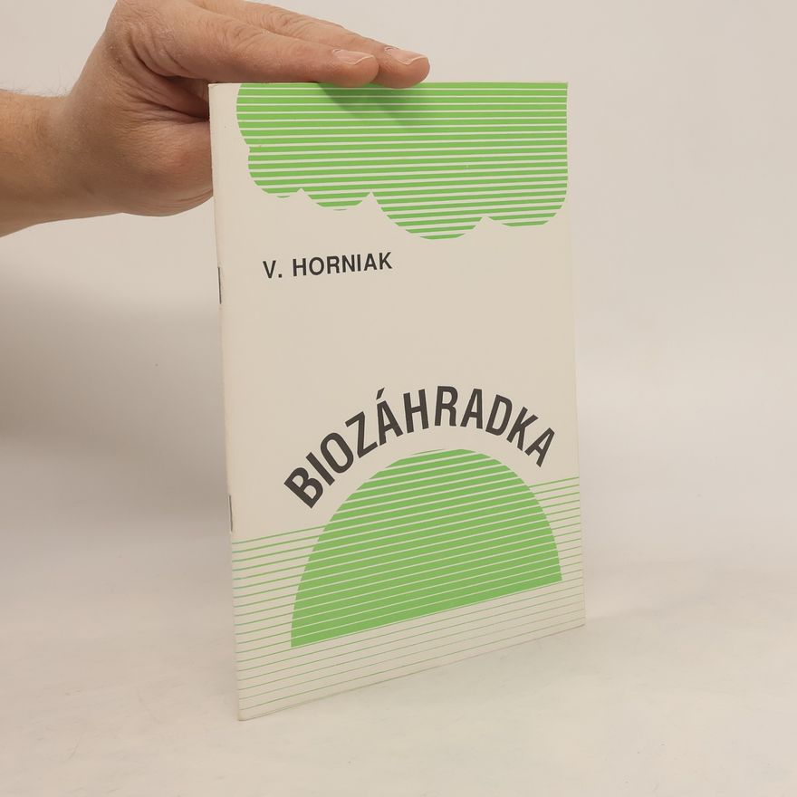Viliam Horniak Biozahrádka