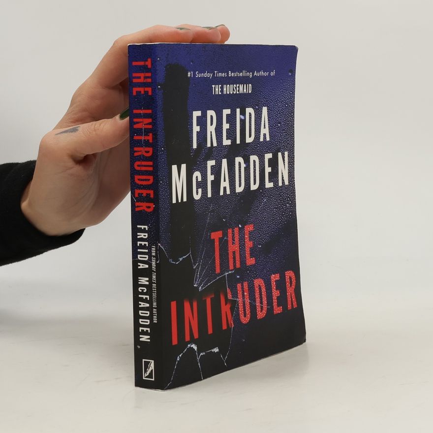 Freida McFadden The Intruder
