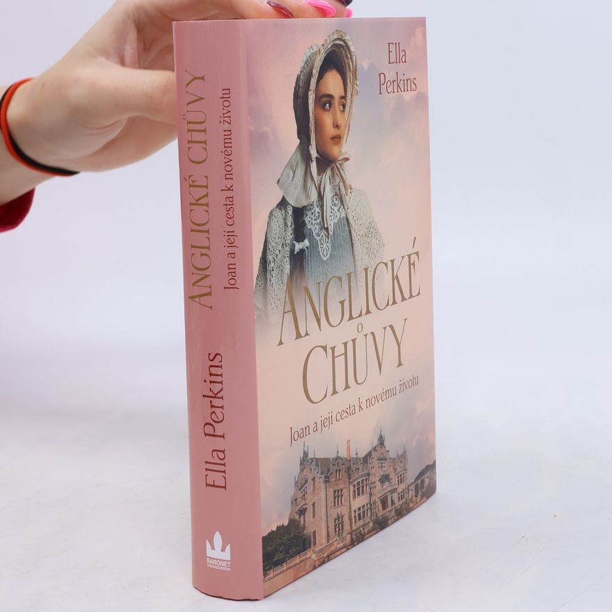 Ella Perkins Anglické chůvy: Joan a její cesta k novému životu