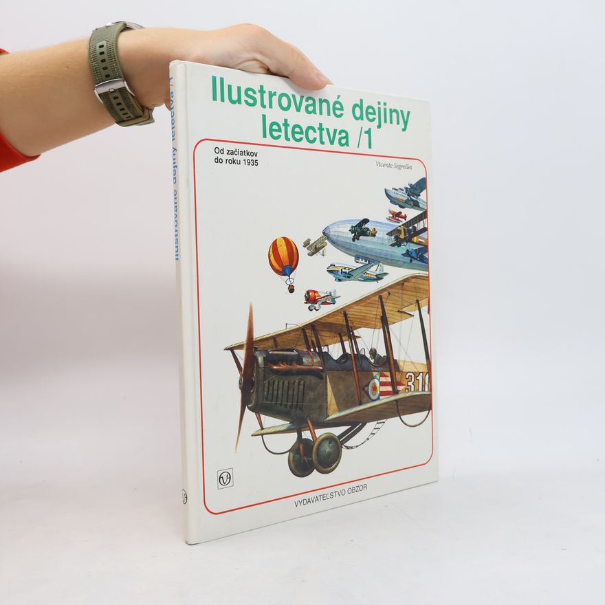 Vincente Segrelles Ilustrované dejiny letectva 1