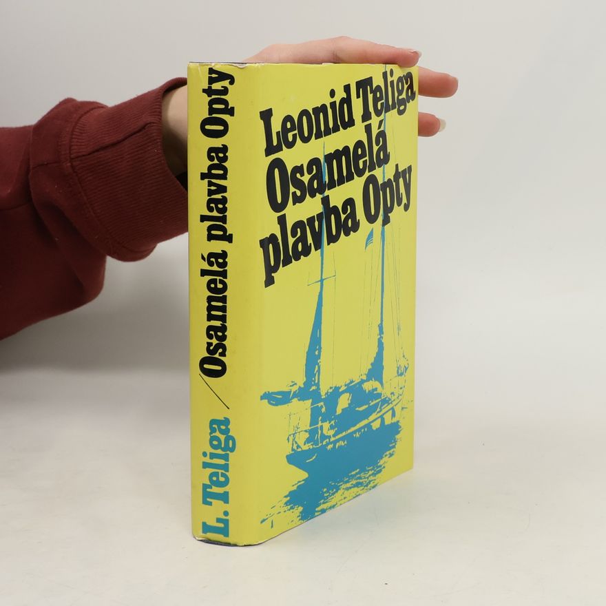 Leonid Teliga Osamelá plavba Opty