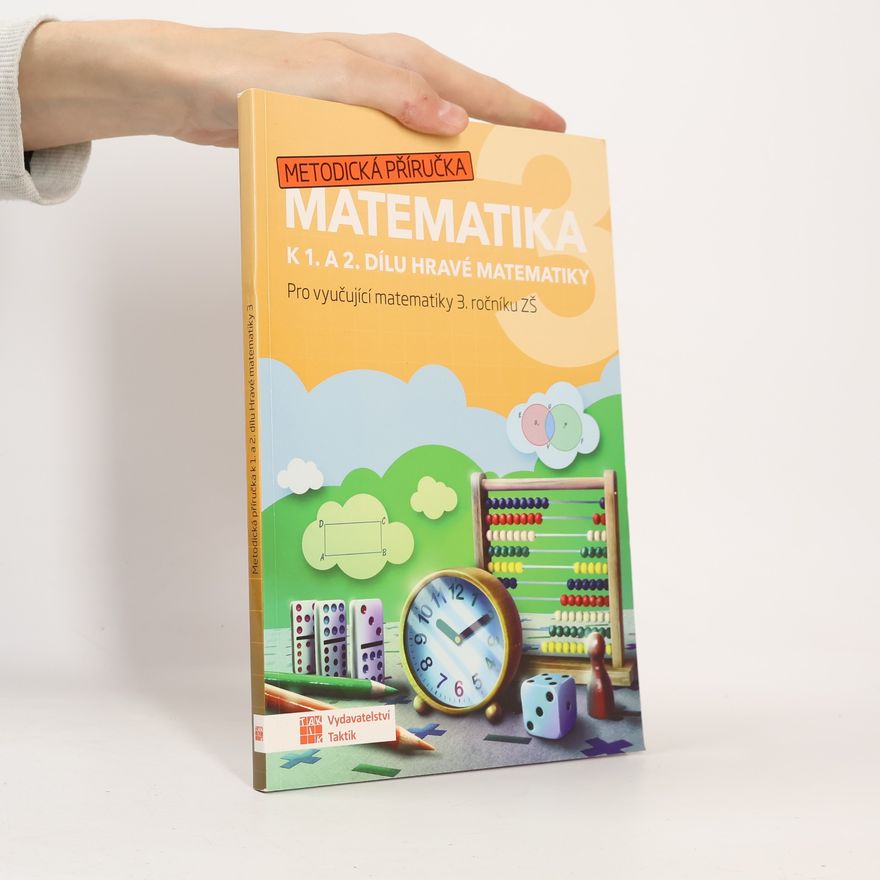 Various authors Hravá matematika 3 - metodická příručka