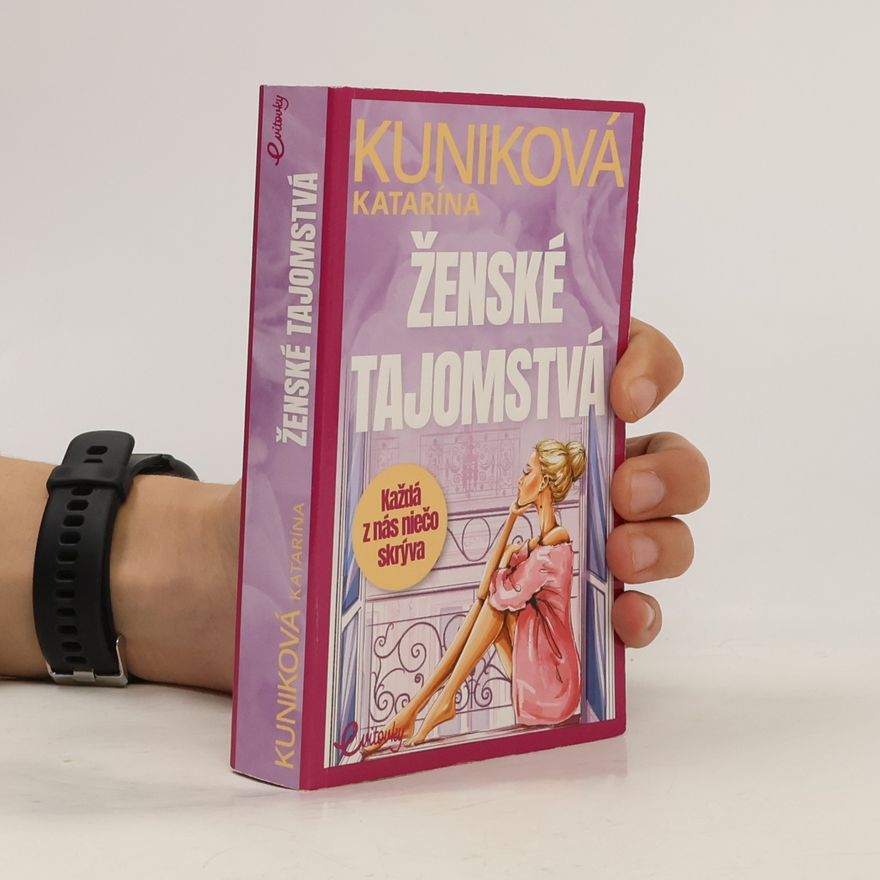 Katarína Kuniková Ženské tajomstvá