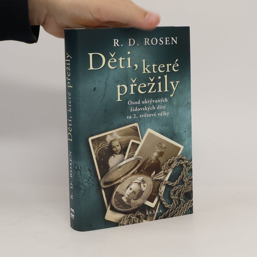 Richard Dean Rosen Děti, které přežily