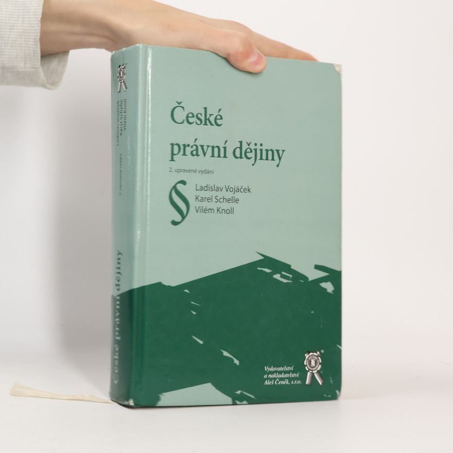 Ladislav Vojáček České právní dějiny