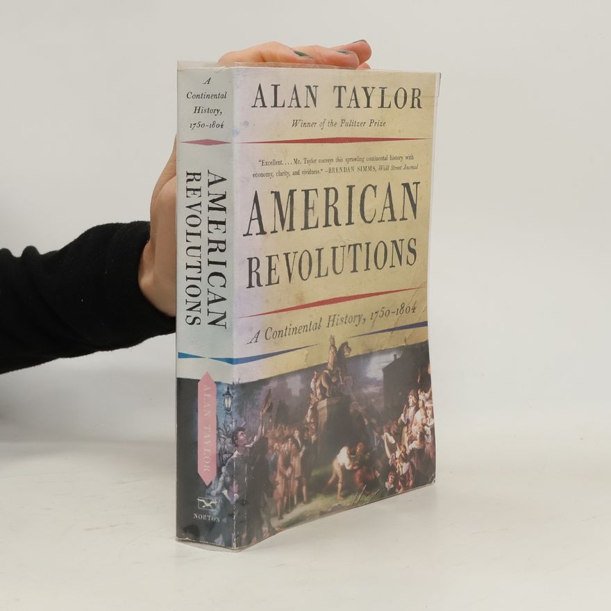 Alan Taylor American Revolutions