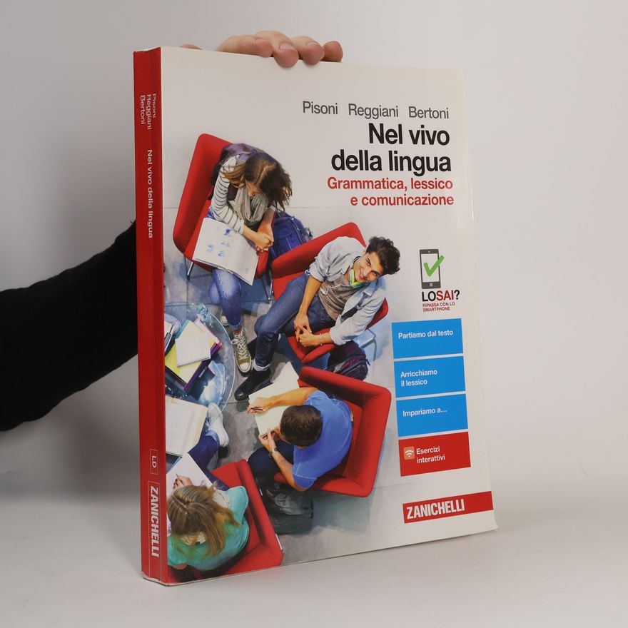 Loretta Reggiani Nel vivo della lingua. Grammatica, lessico e comunicazione. Per le Scuole superiori. Con Contenuto digitale (fornito elettronicamente)