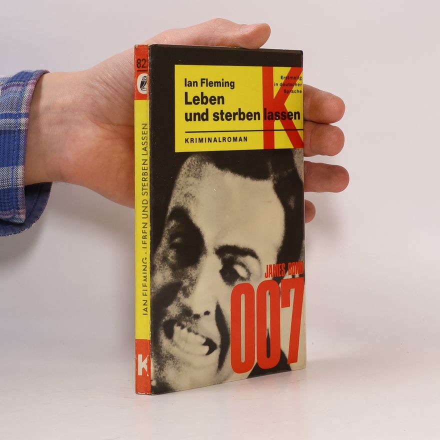 Ian Fleming Leben und sterben lassen