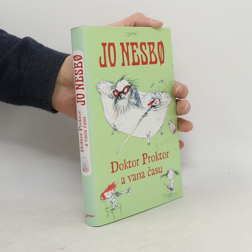 Jo Nesbø Doktor Proktor a vana času