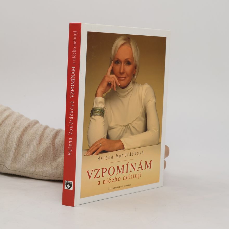 Jan Hlaváč Vzpomínám a ničeho nelituji