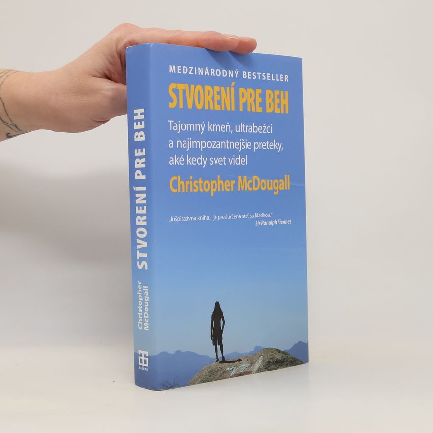 Christopher McDougall Stvorení pre beh