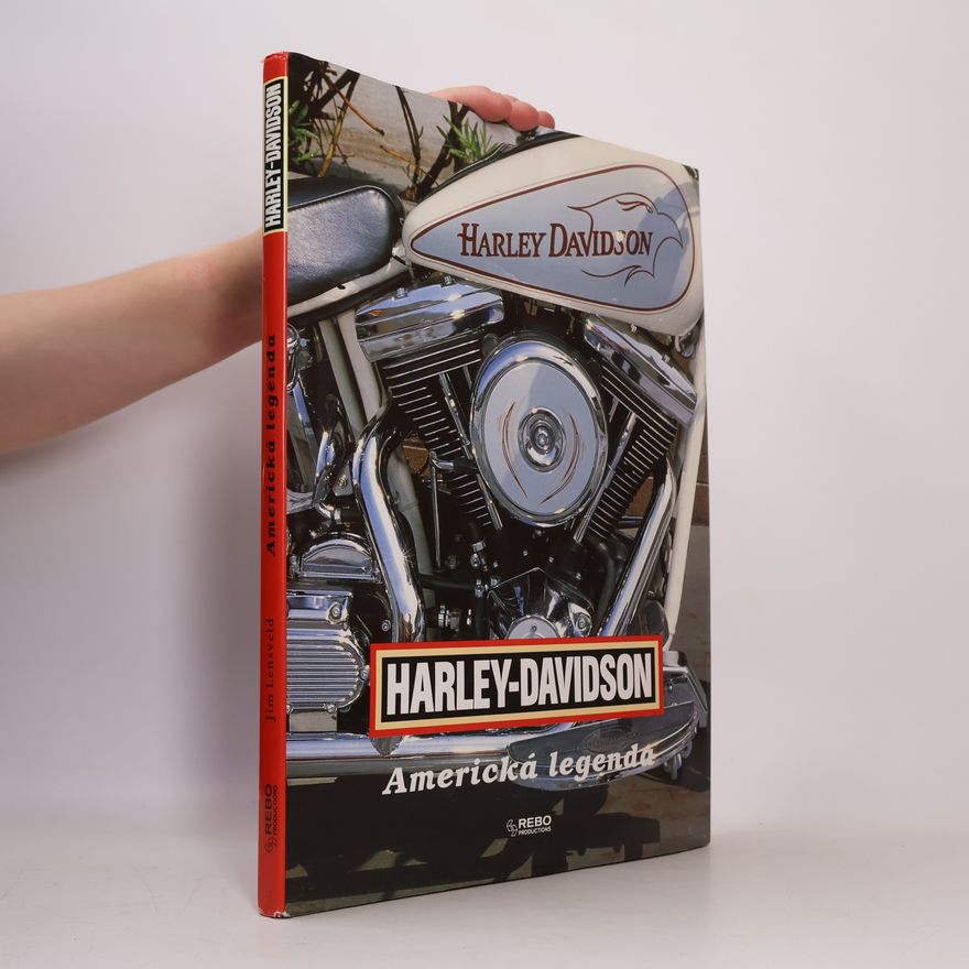 Jim Lensveld Harley-Davidson. Americká legenda