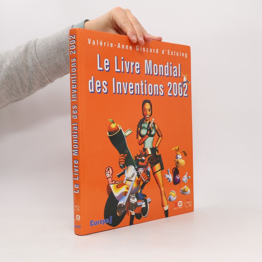 Valérie-Anne Giscard dEstaing Le livre mondial des inventions 2002