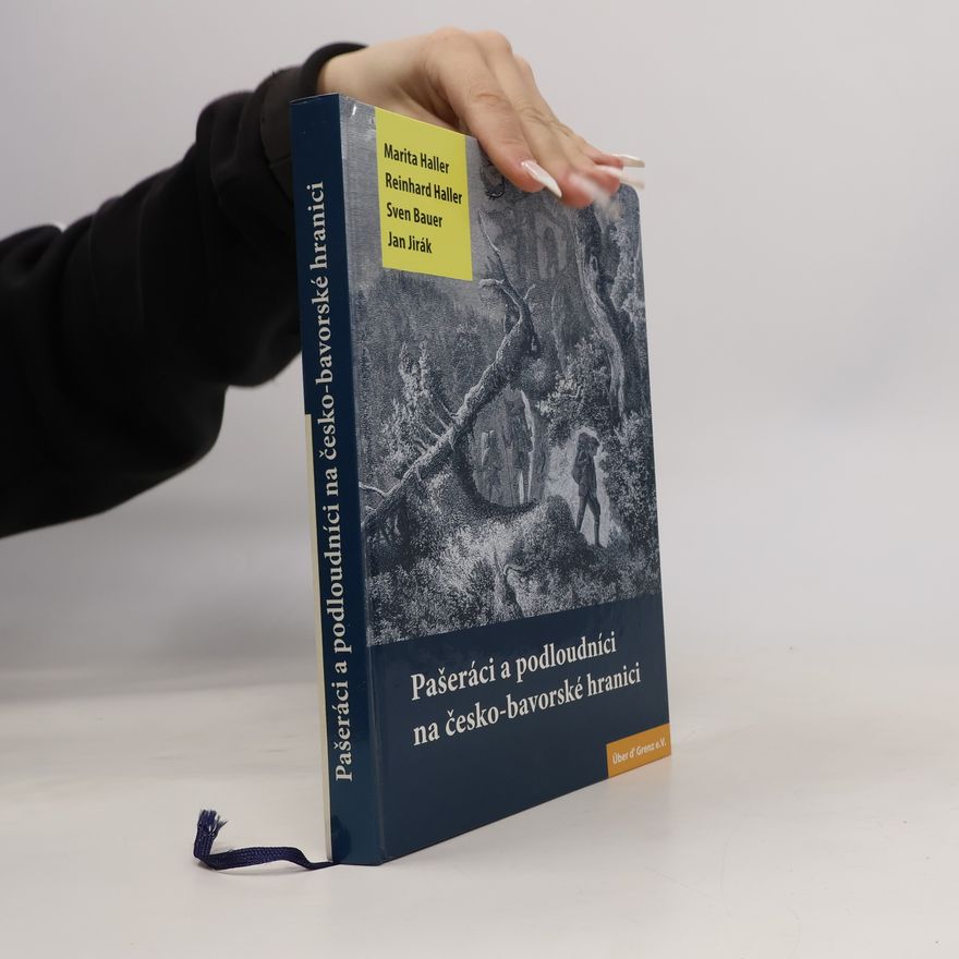 Sven Bauer Pašeráci a podloudníci na česko-bavorské hranici