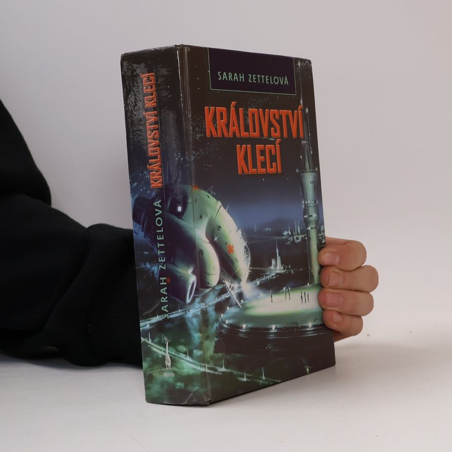 Sarah Zettel Království klecí