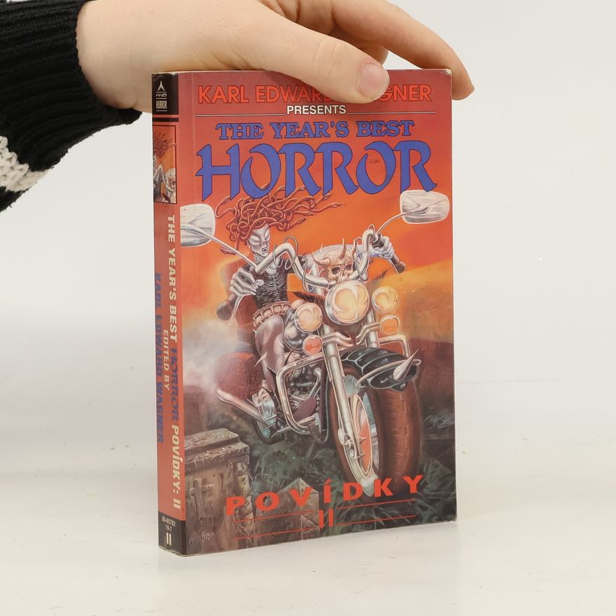 Karl Edward Wagner The year's best horror. Povídky (2. díl)