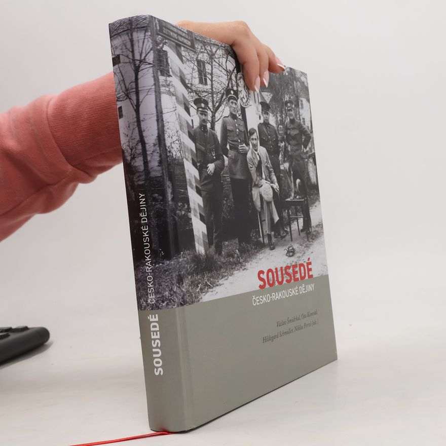 Niklas Perzi Sousedé: Česko-rakouské dějiny