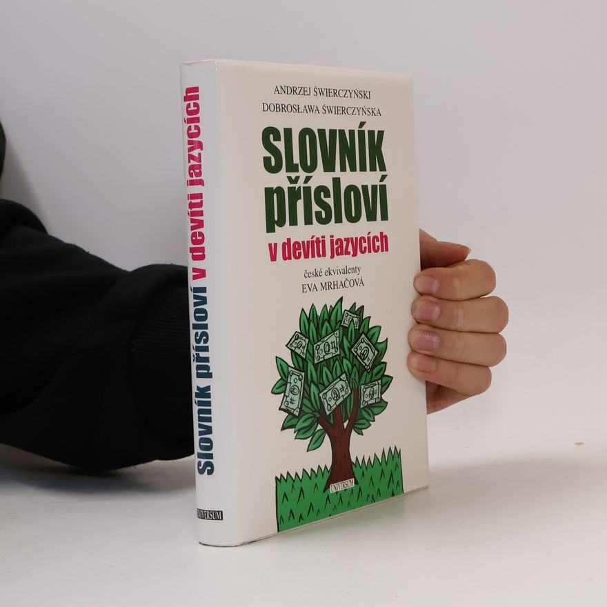 Dobrosława Świerczyńska Slovník přísloví v devíti jazycích