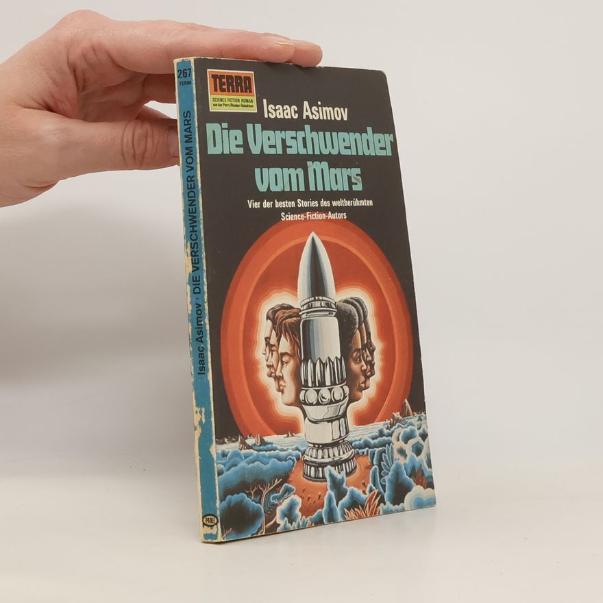 Isaac Asimov Die Verschwender vom Mars