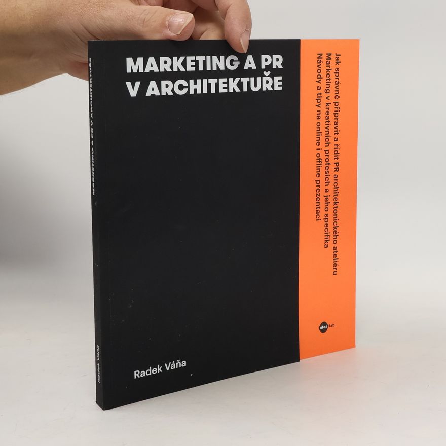 Radek Váňa Marketing a PR v architektuře