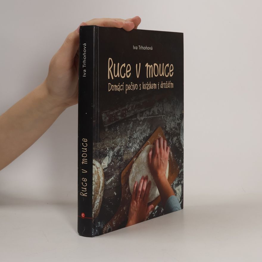 Iva Trhoňová Ruce v mouce