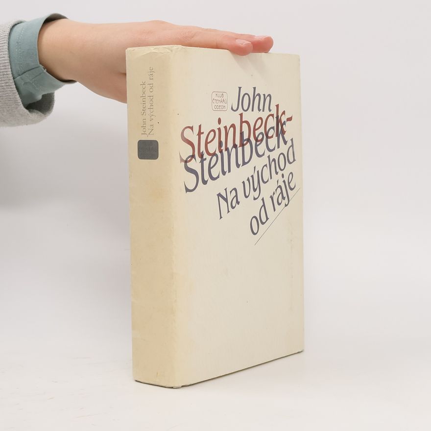 John Steinbeck Na východ od ráje