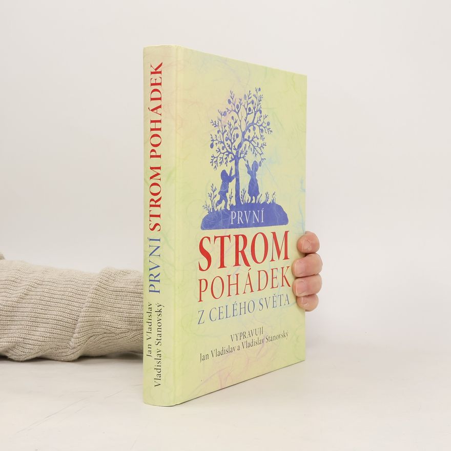 Vladislav Stanovský První strom pohádek z celého světa