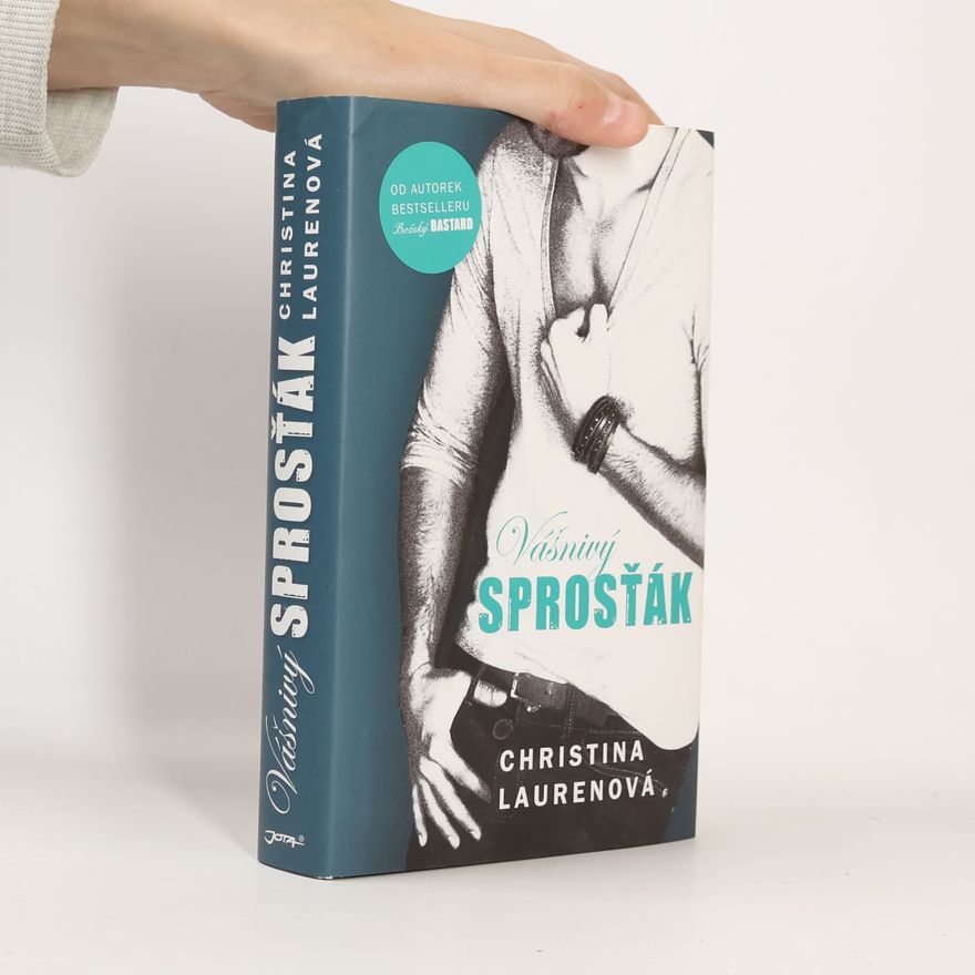 Christina Lauren Vášnivý sprosťák