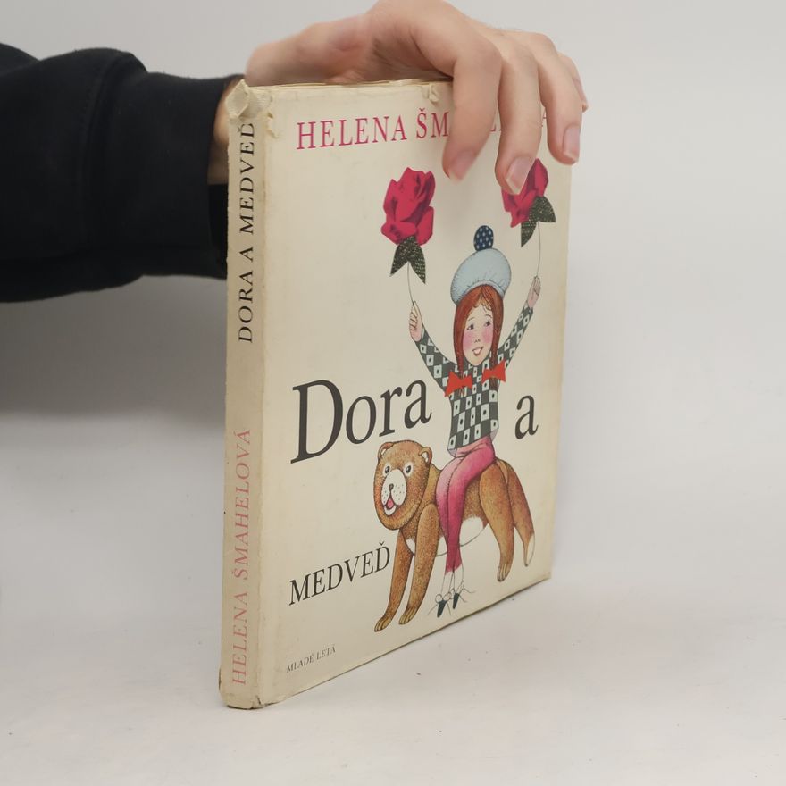 Helena Šmahelová Dora a medveď