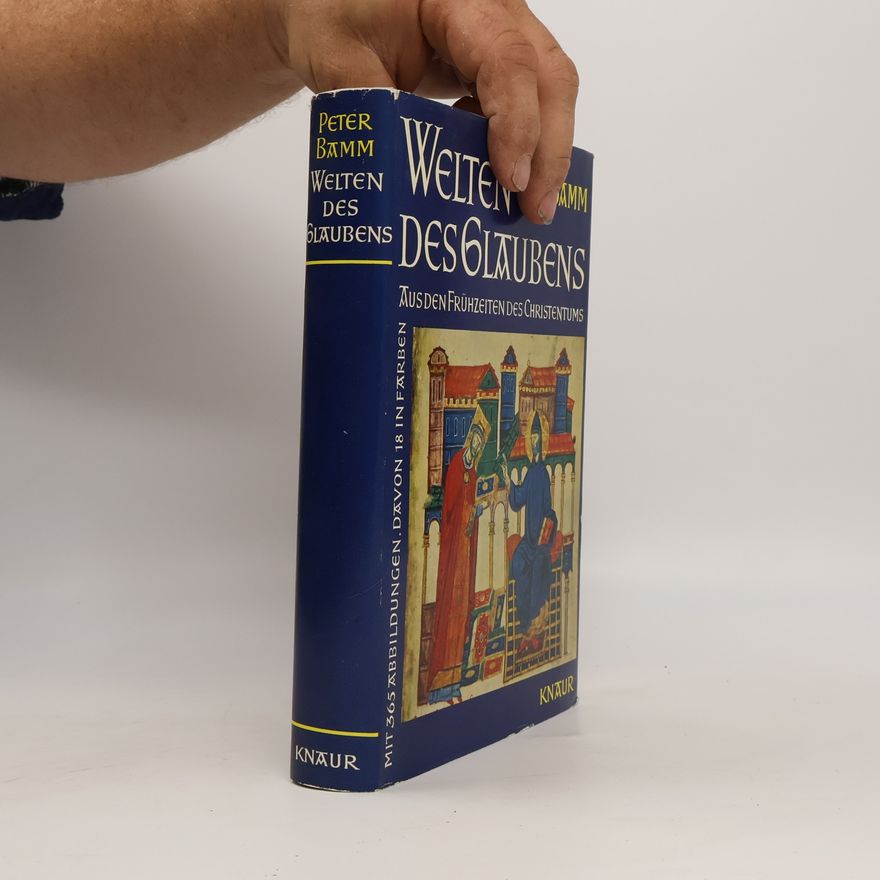 Peter Bamm Welten Des Glaubens