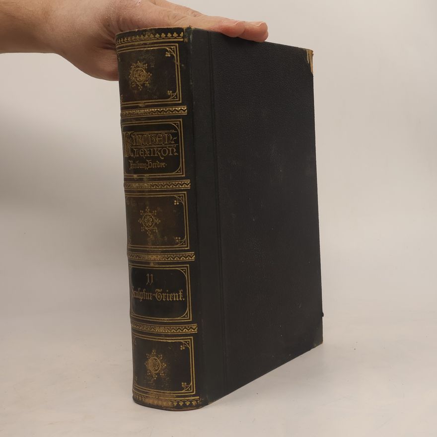 Joseph Cardinal Hergenröther Wetzer und Welte's Kirchenlexikon oder Encyklopädie der katholischen Theologie und ihrer Hülfswissenschaften. Band 11