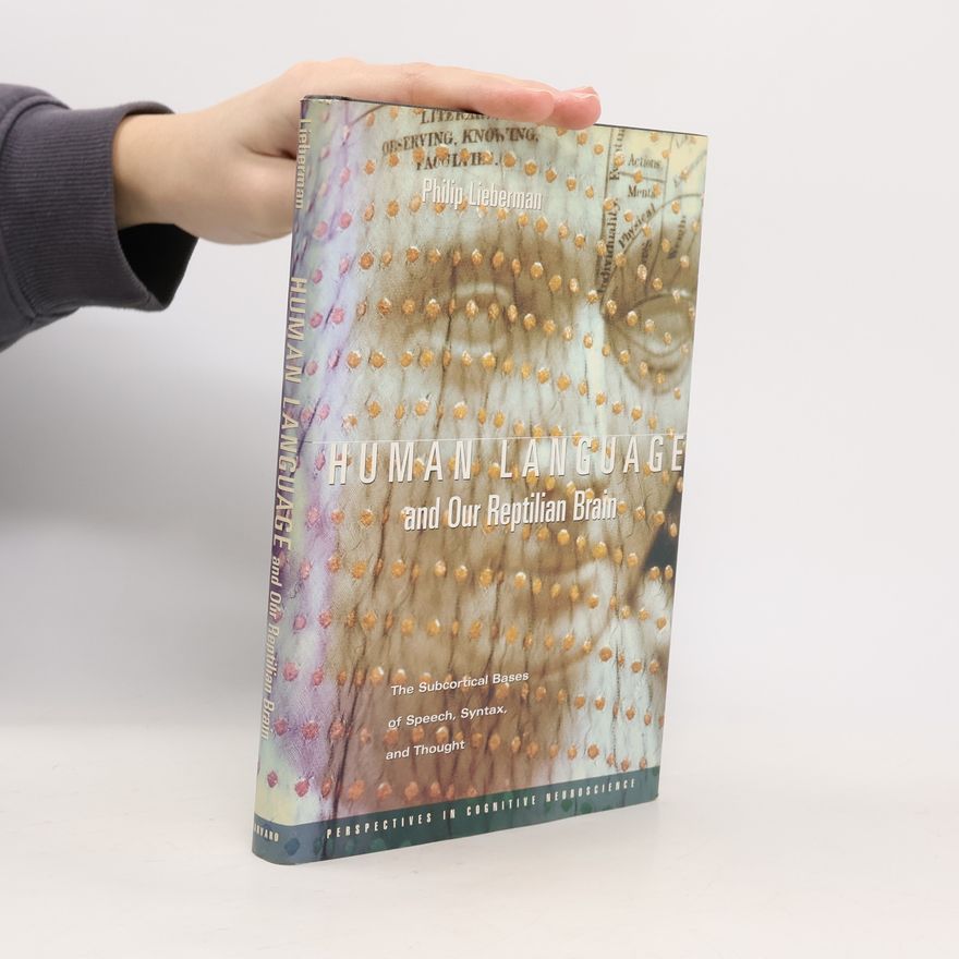 Stephen Michael Kosslyn Perspectives in Cognitive Neuroscience: Human Language and Our Reptilian Brain