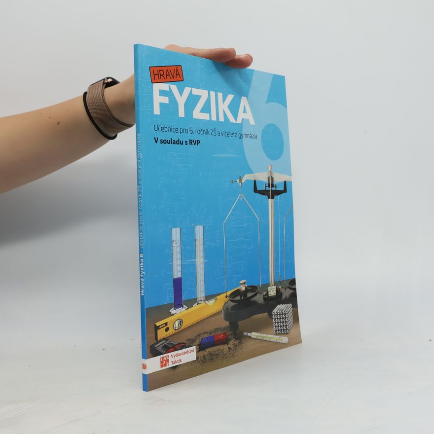 Pavla Enevová Hravá fyzika 6