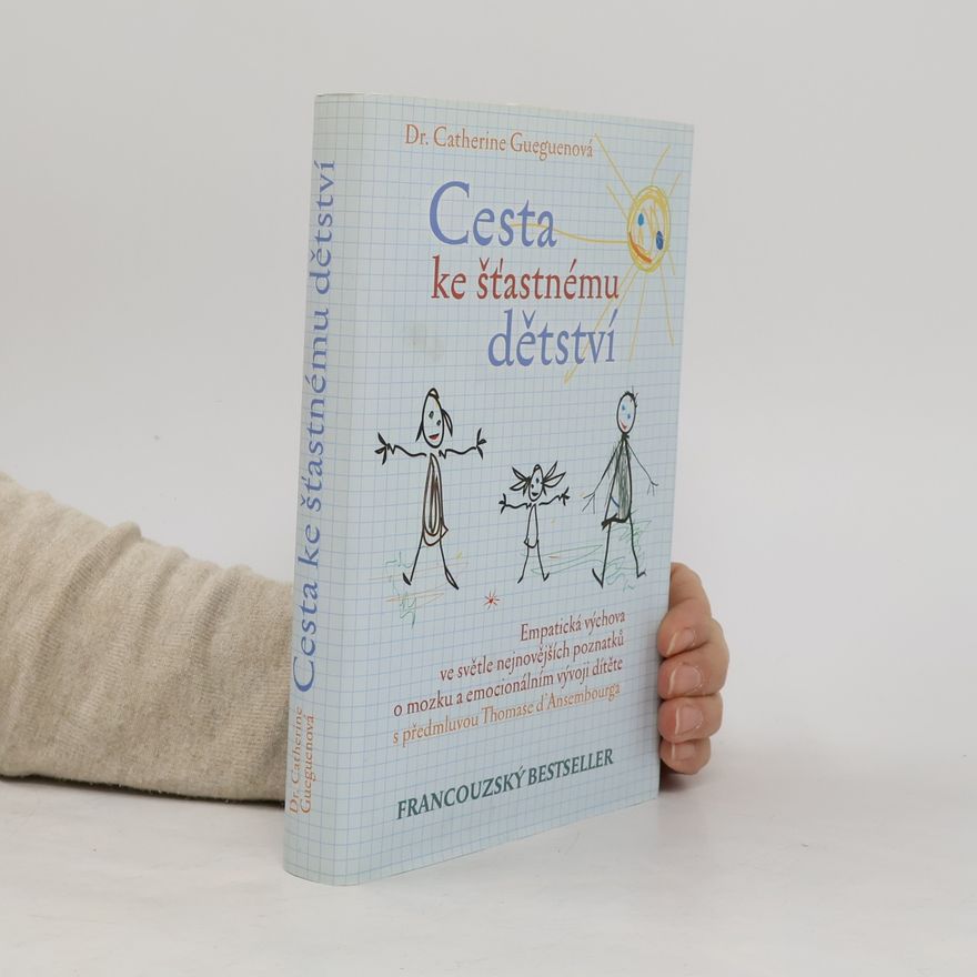 Thomas d. Ansembourg Cesta ke šťastnému dětství