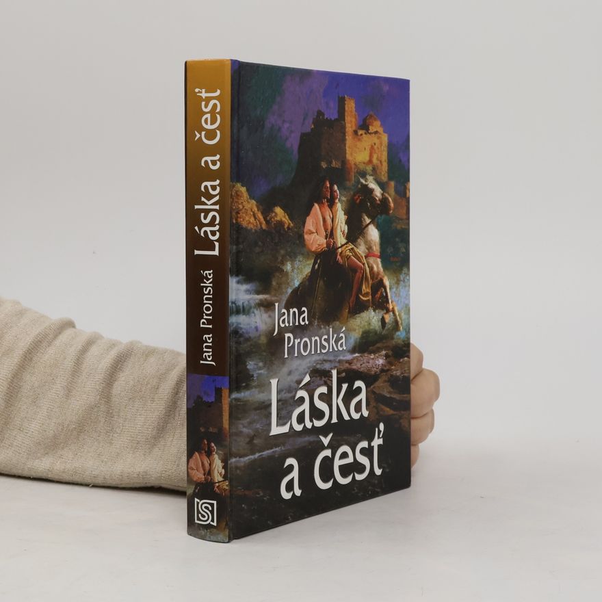 Jana Pronská Láska a česť