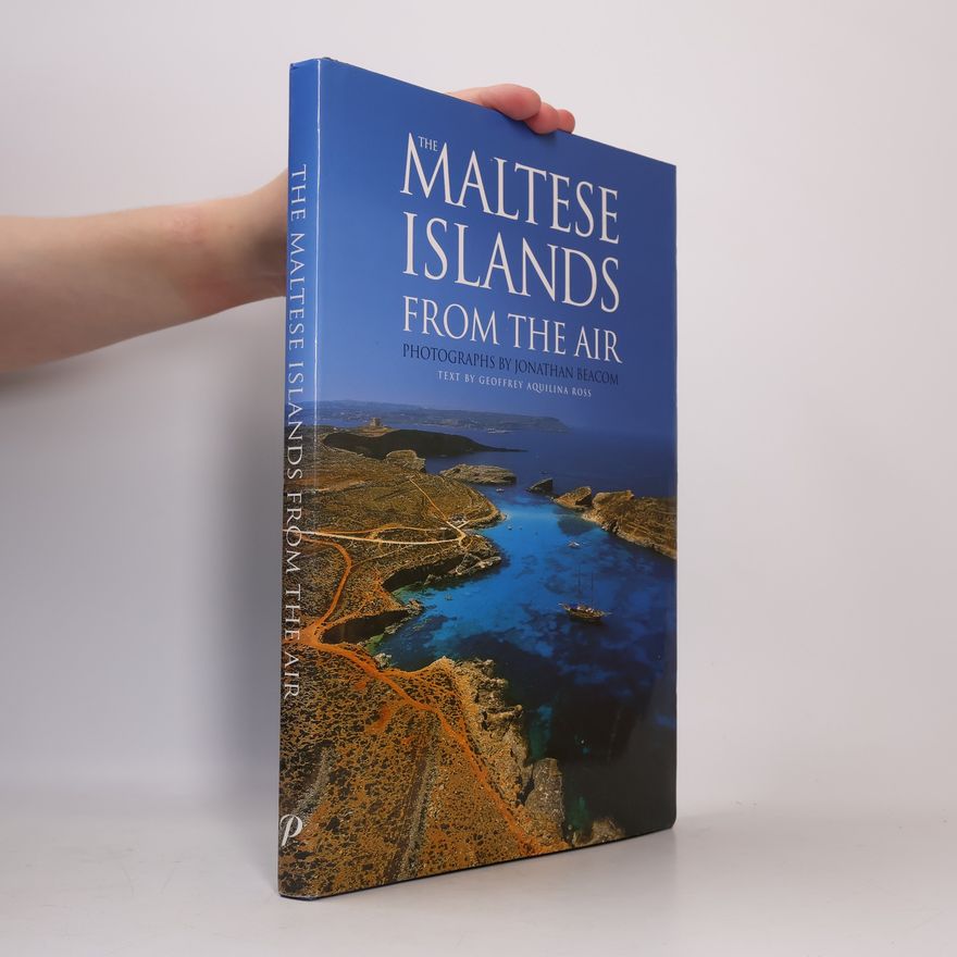 Geoffrey Aquilina Ross The Maltese Islands from the Air