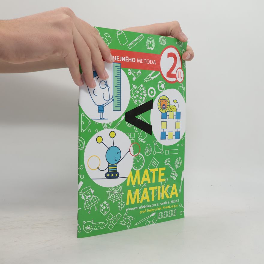 Milan Hejný Matematika 2 : pracovní učebnice pro 2. ročník. 2. díl ze 3